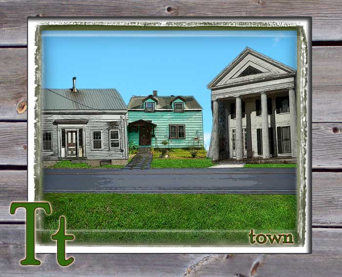 T: Town uphill